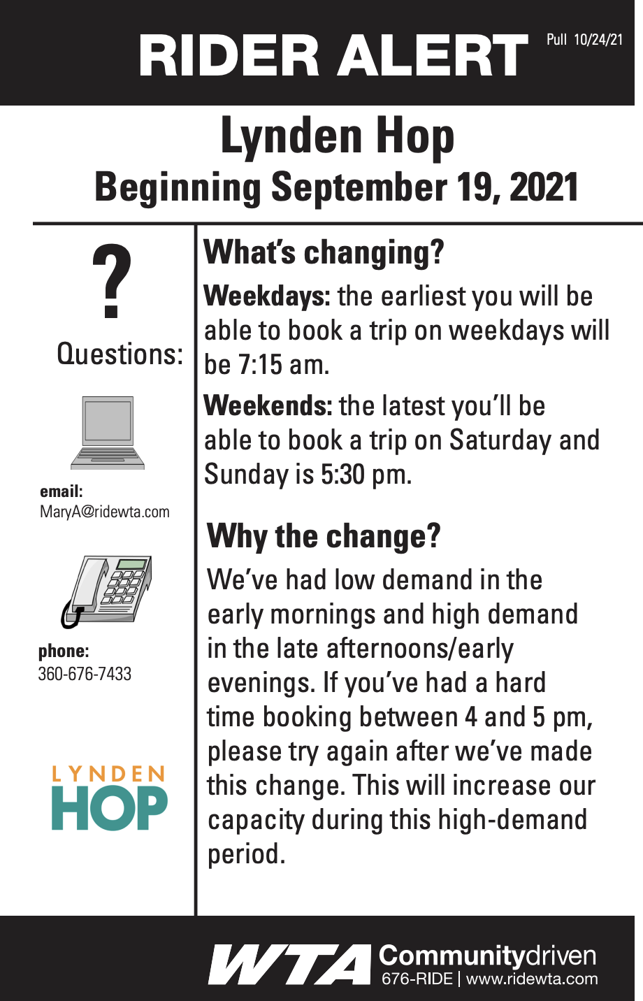 Rider Alert from WTA about service changes. The text reads: "What's changing? Weekdays: the earliest you will be able to book a trip on weekdays will be 7:15 am. Weekends: The latest you'll be able to book a trip on saturday and sunday is 5:30 pm. Why the change? We've had low demand in the early mornings and high demand in the late afternoons/early evenings. if you've had a hard time booking between 4 and 5 pm, please try again after we've made this change. This will increase our capacity during this high-demand period."